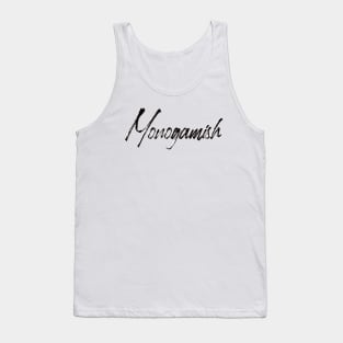 Monogamish Tank Top